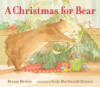 A Christmas for Bear by Becker, Bonny