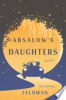 Absalom's daughters by Feldman, Suzanne