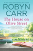 The house on Olive Street by Carr, Robyn