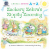 Zachary Zebra's zippity zooming by Derubertis, Barbara