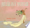 Julián is a mermaid by Love, Jessica
