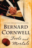 Fools and mortals by Cornwell, Bernard