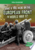 What if you were on the European front in World War II? by Doeden, Matt