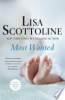 Most wanted by Scottoline, Lisa