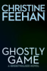 Ghostly game by Feehan, Christine