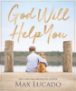 God will help you by Lucado, Max