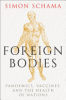 Foreign bodies by Schama, Simon