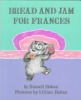 Bread and jam for Frances by Hoban, Russell