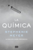 La química by Meyer, Stephenie