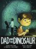 Dad and the dinosaur by Choldenko, Gennifer