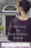 A_return_to_Hawthorne_house
