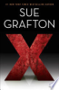 X by Grafton, Sue