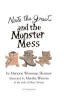 Nate the Great and the monster mess by Sharmat, Marjorie Weinman