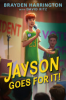 Jayson goes for it! by Harrington, Brayden