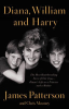 Diana, William, and Harry by Patterson, James