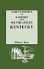 Early families of eastern and southeastern Kentucky and their descendants by Kozee, William Carlos