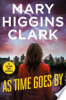 As time goes by by Clark, Mary Higgins