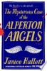 The mysterious case of the Alperton Angels by Hallett, Janice
