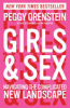 Girls & sex by Orenstein, Peggy