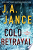 Cold betrayal by Jance, Judith A