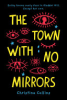 The_town_with_no_mirrors