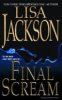 Final scream by Jackson, Lisa