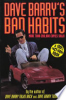 Dave_Barry_s_bad_habits___a_100__fact-free_book
