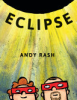 Eclipse by Rash, Andy