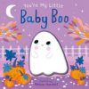 You're my little baby boo by Edwards, Nicola