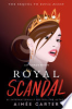 Royal scandal by Carter, Aimée