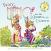 Fancy Nancy and the quest for the unicorn by O'Connor, Jane