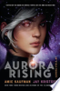 Aurora rising by Kaufman, Amie