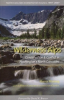 Wilderness alps : conservation and conflict in Washington's North Cascades by Manning, Harvey