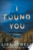 I found you by Jewell, Lisa