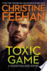 Toxic game by Feehan, Christine