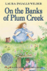 On the banks of Plum Creek by Wilder, Laura Ingalls