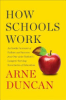 How schools work by Duncan, Arne