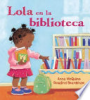 Lola en la biblioteca by McQuinn, Anna