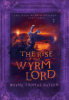 The rise of the Wyrm Lord by Batson, Wayne Thomas