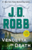 Vendetta in death by Robb, J. D