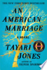 An American marriage by Jones, Tayari