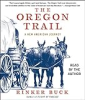 The Oregon Trail by Buck, Rinker