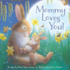 Mommy loves you! by James, Helen Foster