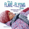 On a flake-flying day by Silverman, Buffy