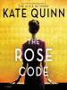 The rose code by Quinn, Kate