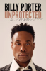Unprotected by Porter, Billy