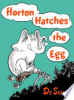 Horton hatches the egg by Seuss