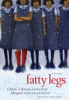 Fatty legs : a true story by Jordan-Fenton, Christy