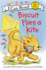 Biscuit flies a kite by Capucilli, Alyssa Satin