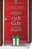 The 13th gift by Smith, Joanne Huist